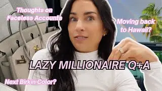 Lazy Millionaire Q&A | spilling all the tea