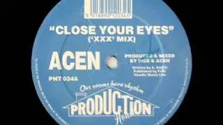 Acen - Close your Eyes