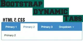 How to develope Bootstrap Dynamic tabs | Tab menu option by Html-Css