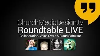 Collaboration, Voice Overs & Cloud Software: CMD.tv Roundtable Live