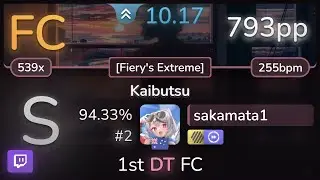 🔴 10.2⭐ sakamata1 | YOASOBI - Kaibutsu [Fierys Extreme] +HDDT 94.33% (#2 793pp FC) - osu!