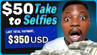 Get Paid $50 To Take Selfie Photos/Videos (Make Money Online 2025)