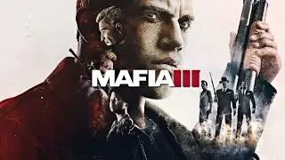 #16 [Mafia III] - Навели Суету