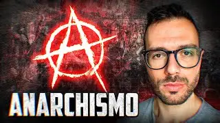 Storia dell'ANARCHISMO