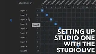 How to Set Up Studio One to Work With the StudioLive | Presonus StudioLive 24 Series III