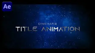 How to Create Cinematic Title Animation in After Effects | After Effect Tutorial