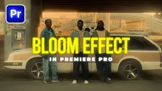 How to Create the Highlight BLOOM Effect In Premiere Pro