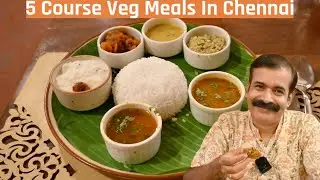 Five Course Pure Vegetarian Feast In Chennai @Paati Veedu Fine Dining Restaurant #chennai