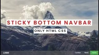 Sticky Navbar Bottom | Only HTML and CSS