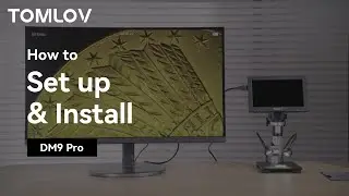 How to Set up & Install the Tomlov DM9 Pro 7 HDMI Digital Microscope