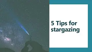 5 Tips for stargazing for homeschool science