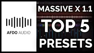 Massive X 1.1: Top 5 Presets