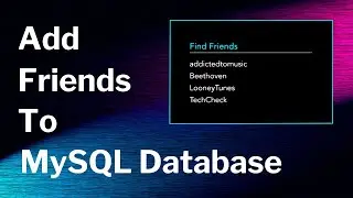 Add Friend to MySQL Database