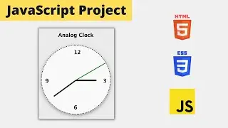 Build Analog Clock | JavaScript Project Tutorial For Beginners