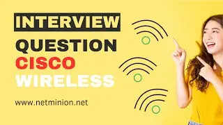 [Hindi] Cisco wireless tutorial | Complete training series Deep Dive | interview question part2