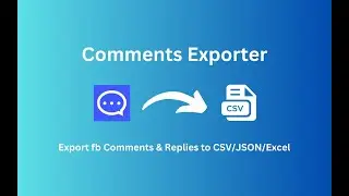 How to Export Facebook Post Comments and replies to CSV/JSON/Excel 2024