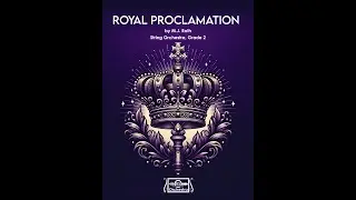 Royal Proclamation (M.J. Roth, String Orchestra, Grade 2)