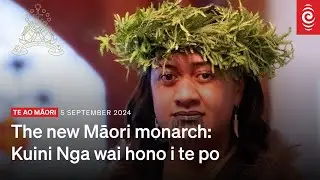 The new Māori monarch:  Kuini Nga wai hono i te Po | RNZ