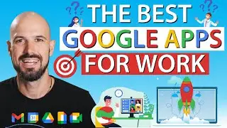 Best Google Apps For Work