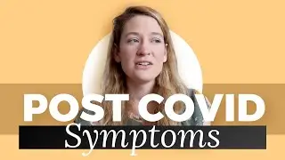 Post Covid Symptoms