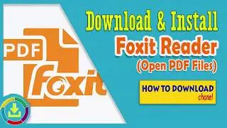 How To Download (Foxit Reader)