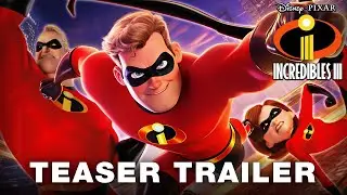 THE INCREDIBLES 3 (2024) - Teaser Trailer Disney Pixar Animation HD