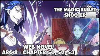 Re: Zero Arc 8 Chapter 51, 52, 53 Web Novel Summary