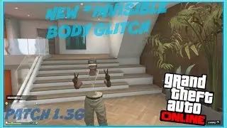 GTA 5 online New method*how to get invisible body after patch 1.36