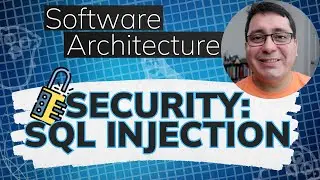 Software Architecture in Golang: Security - Databases, SQL Injection and Permissions