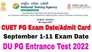 CUCET PG Exam Date 2022 | cuet pg admit card 2022 | DU pg entrance exam 2022 |cucet pg entrance date