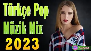 90LAR TURKCE POP mix ️🎼 TÜRKÇE POP REMİX ŞARKILAR 2023 🔔 Haftanın En çok dinlenen şarkıları 🔥