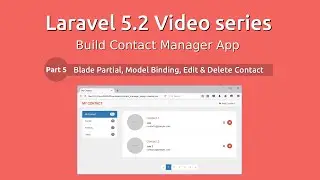 Laravel 5.2 Video Series - Build Contact Manager -- Part 5