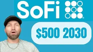 Sofi Stock to $500, 20 Billion in revenue, 8 Billion in profits by 2030