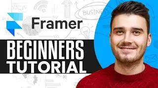 Framer Tutorial 2024 | How To Use Framer AI To Build Websites