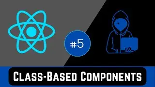 React Class Components: React Tutorial for Beginners #5