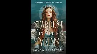 Review of "Stardust in Their Veins" by Laura Sebastian