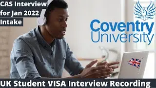 UK Student visa Interview 2022 |Pre-CAS Interview UK Student Visa | Coventry University 2022