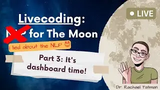 NLP for the moon: I LIED. Let's make a dashboard