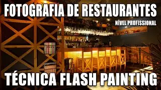 FOTOGRAFIA DE RESTAURANTES | TÉCNICA FLASH PAINTING | NÍVEL PROFISSIONAL