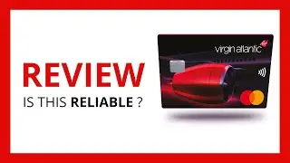 VIRGIN ATLANTIC REWARD + CREDIT CARD : Test & Review in 2024 (is this Virgin Money card reliable?)