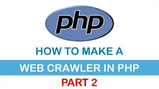 How to make a Web Crawler in PHP - Part 2