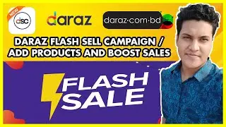 Join daraz flash sale campaign and boost your sales secret tips | Bangla Tutorial