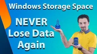 How To NEVER LOSE DATA Again, Use Windows Storage Space