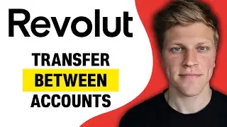 How to Transfer Money Between Accounts on Revolut (2024)