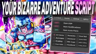 Your Bizarre Adventure script – (Item farm, Quest farm)