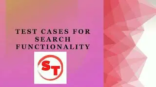 Test Cases For Search Functionality | Positive and Negative Test Cases For Search Functionality