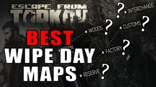 Tarkov Wipe Day Map Guide - Escape from Tarkov Map Guide