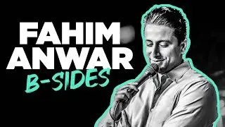 B-Sides | Fahim Anwar | Standup Comedy