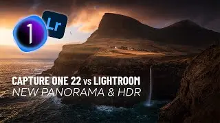 Capture One 22 vs Lightroom Classic - NEW Update PANORAMA & HDR Challenge!