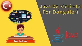 Java Dersleri #13 - For Döngüsü